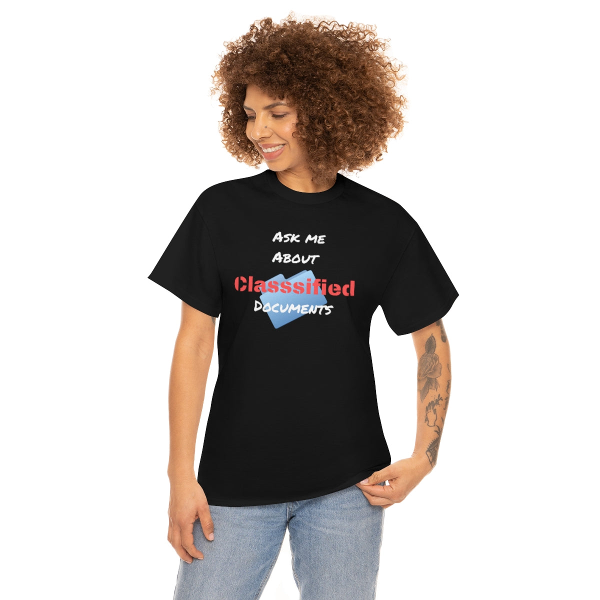 Ask Me About Classified Documents Tee