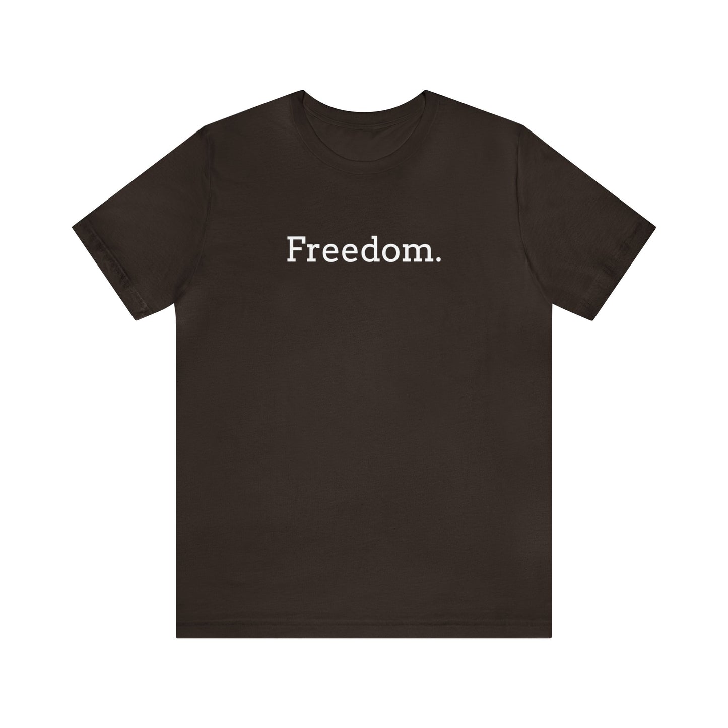 Freedom Print Unisex Jersey Short Sleeve Tee