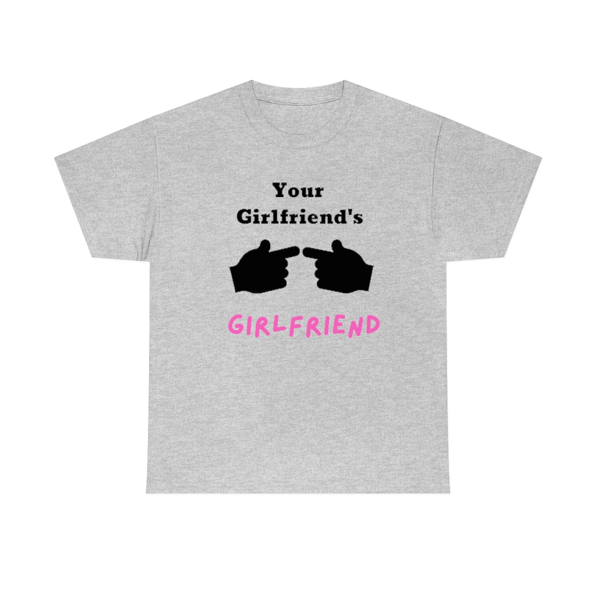 Girlfriend Print Unisex Heavy Cotton Tee